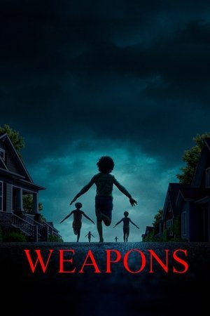 Weapons ( 2025 ) - Poster