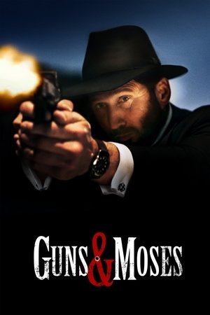 Guns & Moses ( 2025 ) - Poster