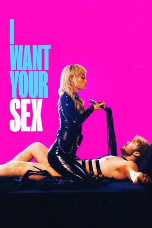 I Want Your Sex (2026) - Poster